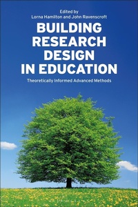 Enlarge image Cover: Building Research Design in Education - Bloomsbury Academic