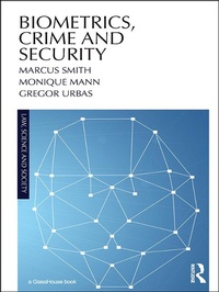 Abbildung von: Biometrics, Crime and Security - Routledge