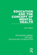 Abbildung von: Education and the Concept of Mental Health - Routledge
