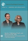 Cover: Mentalization-Based Treatment With a 10-Year-Old Boy - American Psychological Association