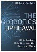 Cover: The Globotics Upheaval - Weidenfeld & Nicolson