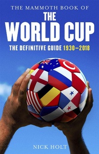 Enlarge image Cover: The Mammoth Book of The World Cup - Robinson