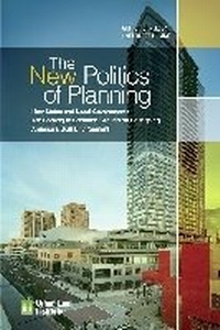 Enlarge image Cover: The New Politics of Planning - Urban Land Institute,U.S.