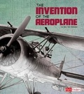 Cover: The Invention of the Aeroplane - Raintree
