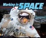Cover: Working in Space - Raintree