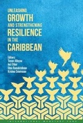 Cover: Unleashing growth and strengthening resilience in the Caribbean - International Monetary Fund (IMF)