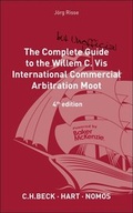 Cover: The Complete (but Unofficial) Guide to the Willem C Vis Commercial Arbitration Moot - Beck/Hart Publishing