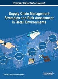Enlarge image Cover: Supply Chain Management Strategies and Risk Assessment in Retail Environments - IGI Global