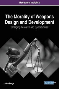 Enlarge image Cover: The Morality of Weapons Design and Development - IGI Global