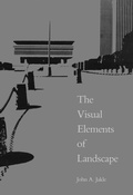 Cover: Visual Elements of Landscape - University of Massachusetts Press