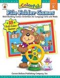Cover: Colorful File Folder Games, Grade K - Carson Dellosa Education