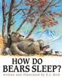 Cover: How Do Bears Sleep? - Carolrhoda