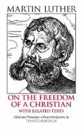 Cover: On the Freedom of a Christian - Hackett Publishing Co, Inc