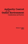 Cover: Authority Control in the Online Environment - Haworth Press Inc