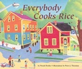 Cover: Everybody Cooks Rice - Carolrhoda