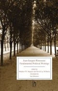 Cover: Jean-Jacques Rousseau: Fundamental Political Writings - Broadview Press Ltd