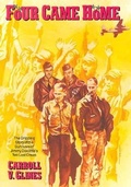 Cover: Four Came Home - Pictorial Histories Publishing Company, Incorporat