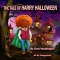 Cover: The Tale of Harry Halloween - Independent Publishing Network
