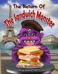 Cover: The The Return of The Sandwich Monster - Independent Publishing Network