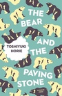 Cover: The Bear and the Paving Stone - Pushkin Press
