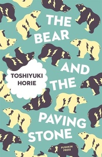 Abbildung von: The Bear and the Paving Stone - Pushkin Press