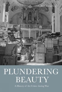 Enlarge image Cover: Plundering Beauty - Lund Humphries Publishers Ltd