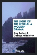 Cover: The Light of the World - Trieste Publishing