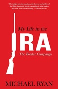 Cover: My Life in the IRA: - The Mercier Press