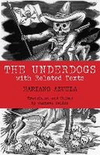 Enlarge image Cover: The Underdogs - Hackett Publishing Co, Inc