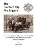 Cover: The Bradford City Fire Brigade 2017 - Chris Smith