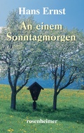 Cover: An einem Sonntagmorgen - Rosenheimer Verlagshaus