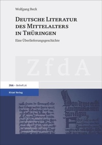 Bild vergrößern Bild: Deutsche Literatur des Mittelalters in Thüringen - S. Hirzel Verlag