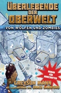 Cover: &Uuml;berlebende der Oberwelt: Von W&ouml;lfen und Zombies - PANINI
