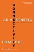 Cover: Connectivity as Aesthetic Practice - transcript