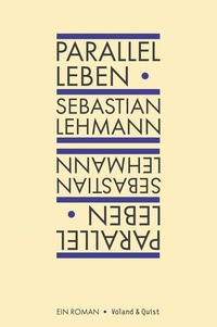 Enlarge image Cover: Parallel leben - Verlag Voland & Quist