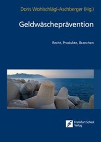 Abbildung von: Geldwäscheprävention - Frankfurt School Verlag