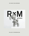 Cover: Remastered Die Kunst der Aneignung / The Art of Appropriation - K&ouml;nig, Walther