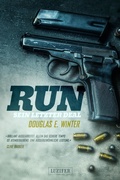 Cover: RUN - Sein letzter Deal - Luzifer-Verlag
