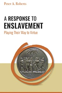 Abbildung von: A Response to Enslavement - University of the West Indies Press