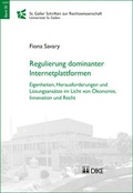 Cover: Regulierung dominanter Internetplattformen - Dike Verlag Z&uuml;rich