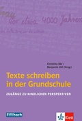 Cover: Texte schreiben in der Grundschule - Fillibach bei Klett Sprachen