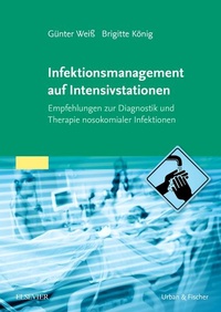 Abbildung von: Infektionsmanagement auf Intensivstationen - Urban & Fischer