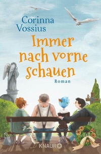 Abbildung von: Immer nach vorne schauen - Knaur