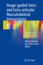Cover: Image-guided Intra- and Extra-articular Musculoskeletal Interventions - Springer