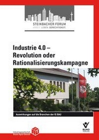 Abbildung von: Industrie 4.0 - Revolution oder Rationalisierungskampagne - Bund-Verlag