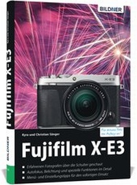 Abbildung von: Fujifilm X-E3 - BILDNER Verlag
