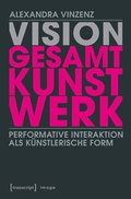 Cover: Vision >Gesamtkunstwerk< - transcript