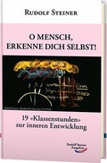 Cover: O Mensch, erkenne dich selbst! - Rudolf Steiner Ausgaben