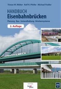 Abbildung von: Handbuch Eisenbahnbrücken - Trackomedia