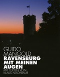 Cover: Ravensburg mit meinen Augen - Biberacher Verlagsdruckerei